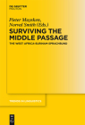Surviving the Middle Passage (Trends in Linguistics. Studies and Monographs [Tilsm] #275) By Pieter C. Robert Muysken Borges (Editor) Cover Image