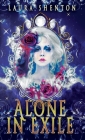 Alone in Exile By Laura Shenton Cover Image
