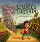 Timmy's Tornado By David Vliestra, Barbara Denef (Illustrator) Cover Image