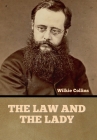 The Law and the Lady By Wilkie Collins Cover Image