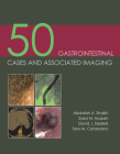 50 Gastrointestinal Cases and Associated Imaging By Abdullah A. Shaikh, Syed M. Hussain, David J. Desilets Cover Image