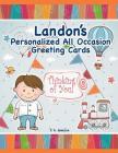 Landon's Personalized All Occasion Greeting Cards By C. a. Jameson Cover Image
