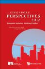 Singapore Perspectives 2012 - Singapore Inclusive: Bridging Divides By Soon Hock Kang (Editor), Chan-Hoong Leong (Editor) Cover Image