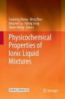 Physicochemical Properties of Ionic Liquid Mixtures Cover Image
