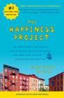 The Happiness Project (Revised Edition): Or, Why I Spent a Year Trying to Sing in the Morning, Clean My Closets, Fight Right, Read Aristotle, and Generally Have More Fun By Gretchen Rubin Cover Image