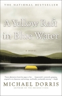 A Yellow Raft in Blue Water: A Novel Cover Image