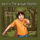 Harry & the Answer Feather By Valerie Redmond Cover Image
