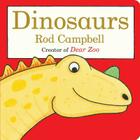 Dinosaurs (Dear Zoo & Friends) By Rod Campbell, Rod Campbell (Illustrator) Cover Image