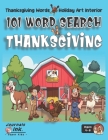Thanksgiving Word Search Book for Kids Ages 4-8: 101 Puzzle Pages. Easy to Hard Words. Custom Art Interior. Cute fun gift! SUPER KIDZ. Happy Turkey Fa Cover Image