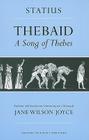 Thebaid: A Song of Thebes (Masters of Latin Literature) Cover Image