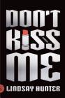 Don't Kiss Me: Stories Cover Image