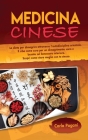 Medicina Cinese: La dieta per dimagrire attraverso l' autodisciplina orientale. Il cibo come cura per un dimagrimento sano e basato sul By Carla Pagani Cover Image