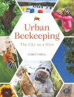 Urban Beekeeping: The City as a Hive Cover Image