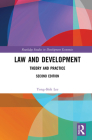 Law and Development: Theory and Practice (Routledge Studies in Development Economics) By Yong-Shik Lee Cover Image