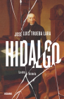 Hidalgo. : La otra historia Cover Image