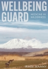 Wellbeing Guard: Medicine in Wilderness Cover Image