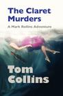 The Claret Murders: A Mark Rollins Adventure Cover Image