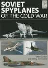 Soviet Spyplanes of the Cold War (FlightCraft #1) By Yefim Gordon Cover Image