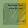 Landscape Plants for California Gardens Cover Image