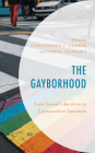 The Gayborhood: From Sexual Liberation to Cosmopolitan Spectacle By Christopher T. Conner (Editor), Daniel Okamura (Editor), Christopher T. Conner (Contribution by) Cover Image