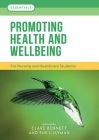 Promoting Health and Wellbeing: For nursing and healthcare students Cover Image