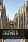 From Recognition to Reconciliation: Essays on the Constitutional Entrenchment of Aboriginal and Treaty Rights By Patrick Macklem (Editor), Douglas Sanderson (Editor) Cover Image