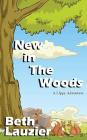 New in the Woods (Zippy Adventure #3) Cover Image