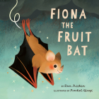 Fiona the Fruit Bat Cover Image