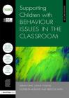 Supporting Children with Behaviour Issues in the Classroom Cover Image