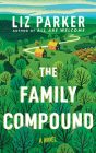 The Family Compound By Liz Parker, Christina Traister (Read by) Cover Image