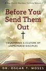 Before You Send Them Out: A New Church Member's Training Manual Cover Image