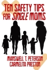 Ten Safety Tips for Single Moms Cover Image