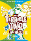 The Terrible Two Go Wild By Mac Barnett, Jory John, Kevin Cornell (Illustrator) Cover Image