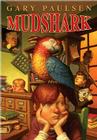 Mudshark By Gary Paulsen Cover Image