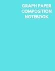 Graph Paper Composition Notebook: Teal Light Blue Color Cover, Grid Paper Notebook, 4x4 Quad Ruled, 106 Sheets (Large, 8.5 X 11) Cover Image