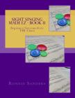 Sight Singing Made EZ Book 11: Beginner/Intermediate TBB Choir By Ronnie Sanders Cover Image