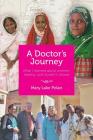 A Doctors's Journey: What I learned about women, healing, and myself in Eritrea Cover Image