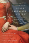 Beauty, Order, and Mystery: A Christian Vision of Human Sexuality (Center for Pastor Theologians) Cover Image