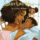 Baby Like Mine By Latashia M. Perry Cover Image