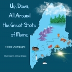 Up Down All Around the Great State of Maine Cover Image