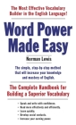 Word Power Made Easy: The Complete Handbook for Building a Superior Vocabulary By Norman Lewis Cover Image