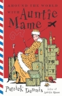 Around the World With Auntie Mame: A Novel Cover Image