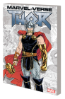 MARVEL-VERSE: THOR By Marvel Various (Comic script by), Marvel Various (Illustrator), Russell Dauterman (Cover design or artwork by) Cover Image