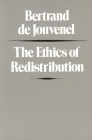 The Ethics of Redistribution By Bertrand De Jouvenel Cover Image