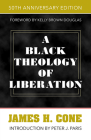 A Black Theology of Liberation: 50th Anniversary Edition Cover Image