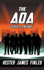The AOA (Series Prequel) By Kester James Finley Cover Image
