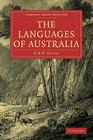 The Languages of Australia (Cambridge Library Collection - Linguistics) Cover Image