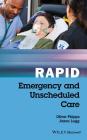 Rapid Emergency and Unscheduled Care By Oliver Phipps, Jason Lugg Cover Image