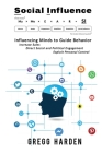 Social Influence - Influencing Minds to Guide Behavior Cover Image