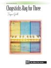 Chopsticks Rag for Three: Sheet (Alfred Trio) Cover Image